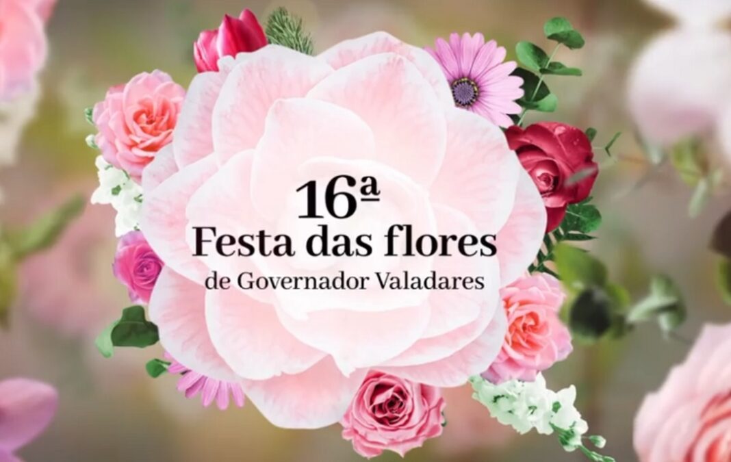 16 festa das flores começam amanhã, dia 7 de julho, em valadares