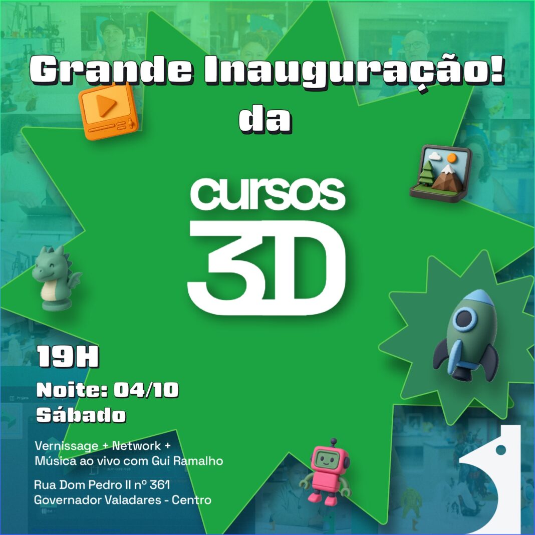 Valadares lança primeira plataforma nacional de cursos em impressão 3D